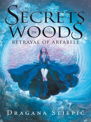 cover image of Secrets in the Woods